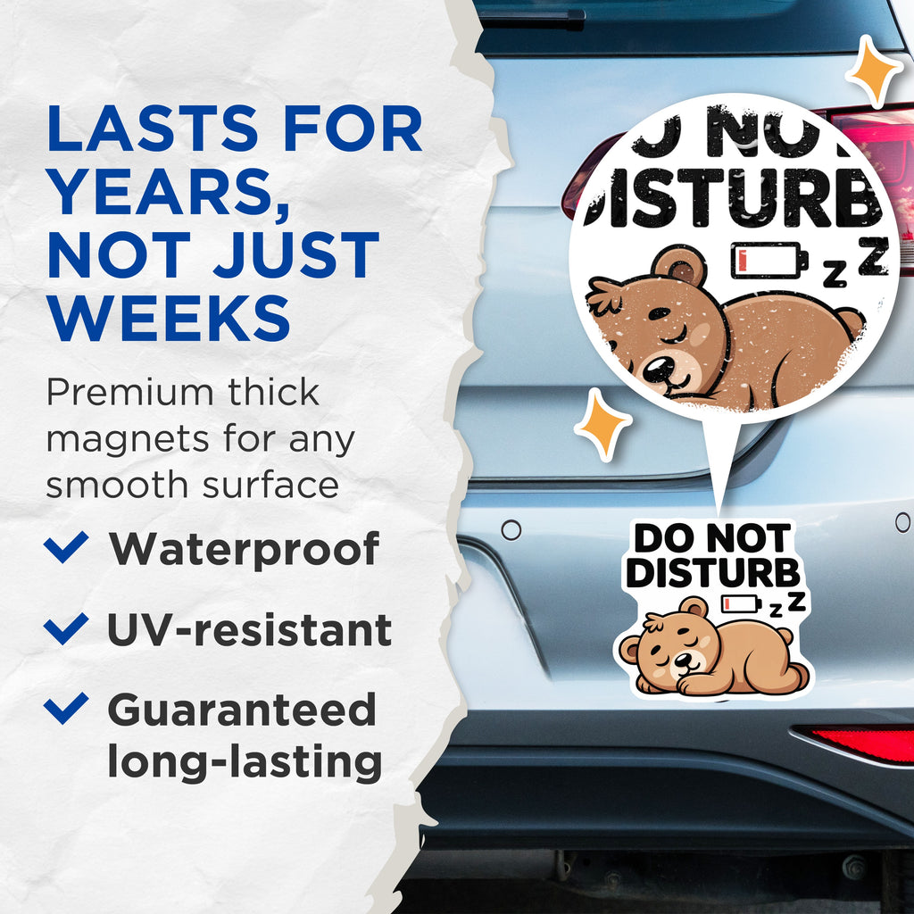 (2 Pack) Do Not Disturb Magnets - Sleeping Bear Refrigerator - Low Battery Introvert Magnets - 5 Inches On Longest Side - Thick Durable Magnet - Made in USA - MAG39068