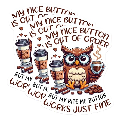 (3 Pack) Owl Decals - Funny Owl - My Bite Me Button Works Just Fine Laptop Decals - 3 Inches On Longest Side - Easy Peel & Apply - Made in USA - 3MCS4716