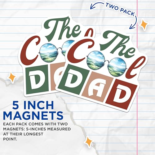 (2 Pack) The Cool Dad Magnets - Funny Dad Magnets - Unique Father's Day Decor - 5" On Longest Side - for Cars, Refrigerators, Toolboxes, Lockers - Made in USA BMCS3235