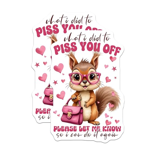 (2 Pack) What I Did to Piss You Off Magnets - Please Let Me Know - Funny Cute Squirrel - Humorous Animal - 5" On Longest Side - for Cars, Fridges, Toolboxes - Made in USA - MAG4243