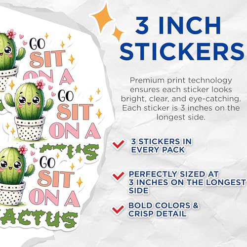 (3 Pack) Go Sit On A Cactus Decals - Funny Saying Stickers - Laptop Humor Decals - 3 Inches On Longest Side - Easy Peel & Apply - Made in USA - 3MCS0262