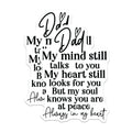 (2 Pack) Dad My Mind Talks to You Stickers - My Soul Knows You are at Peace Stickers - Always in My Heart Stickers - 5" On Longest Side - Sticks to Any Smooth Flat Surface - Made in USA - BMCS3073