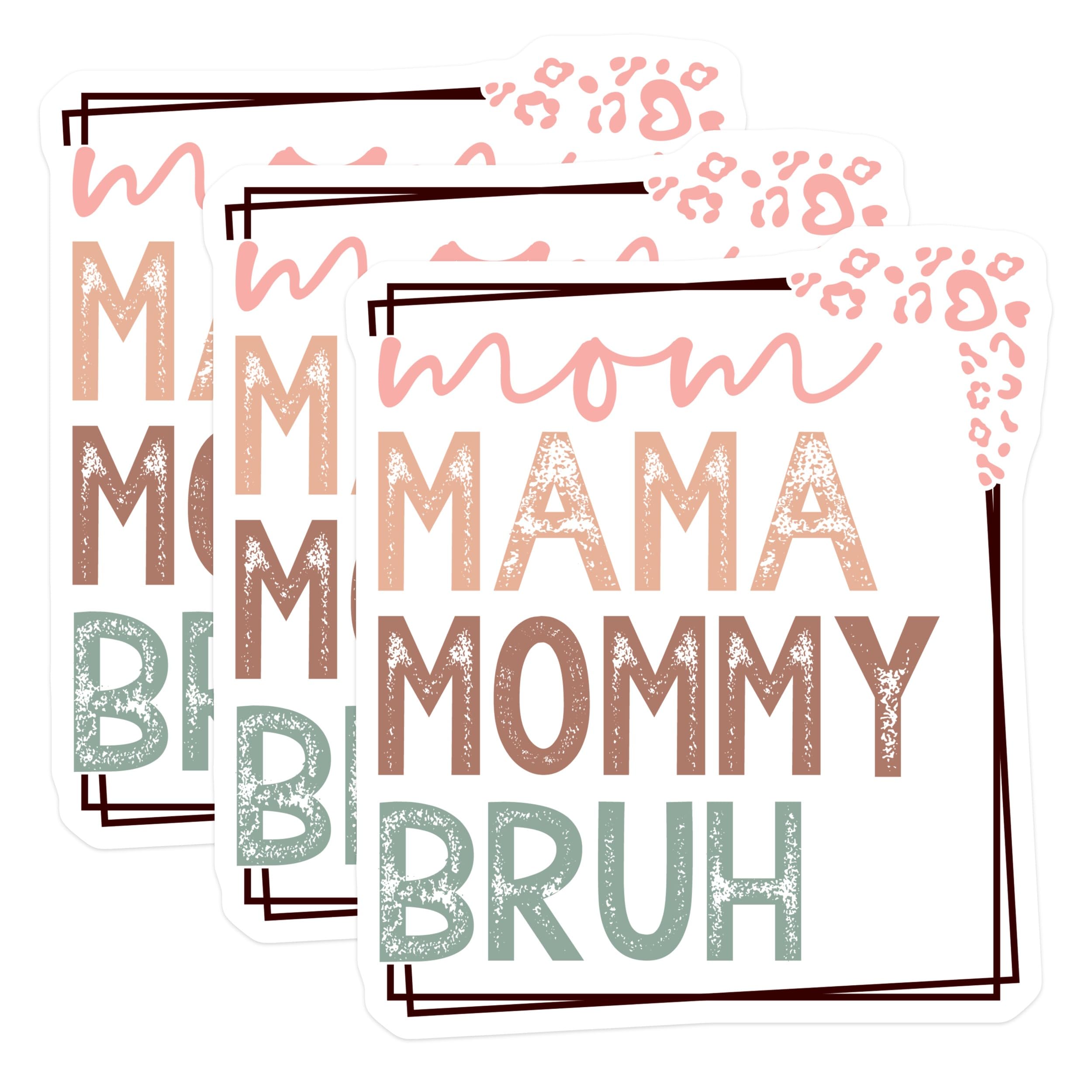 (3 Pack) Mom Mama Mommy Bruh Decals - Trendy Mom Quote - Leopard Print Laptop Decal- 3 Inches On Longest Side - Easy Peel & Apply - Made in USA - 3MCS5737