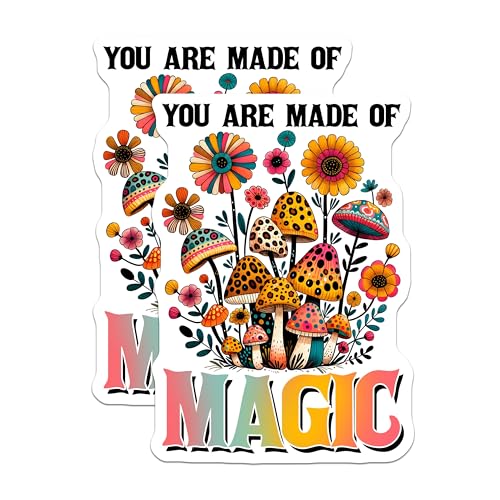 (2 Pack) You are Made of Magic Stickers - Motivational Mushroom - Floral Inspirational Quote - 5" On Longest Side - Sticks to Smooth Flat Surfaces - Made in USA - BMCS8061