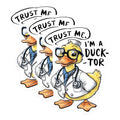 (3 Pack) Ducktor Decals - Funny Duck Doctor - Trust Me I am a Ducktor - 3 Inches On Longest Side - Easy Peel & Apply - Made in USA - 3MCS8299
