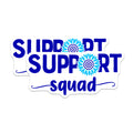 (2 Pack) Support Squad Magnets - Blue Sunflower Awareness - Team Appreciation - Encouragement Statement Magnet - 5 Inches On Longest Side - Thick Durable Magnet - Made in USA - MAG38580