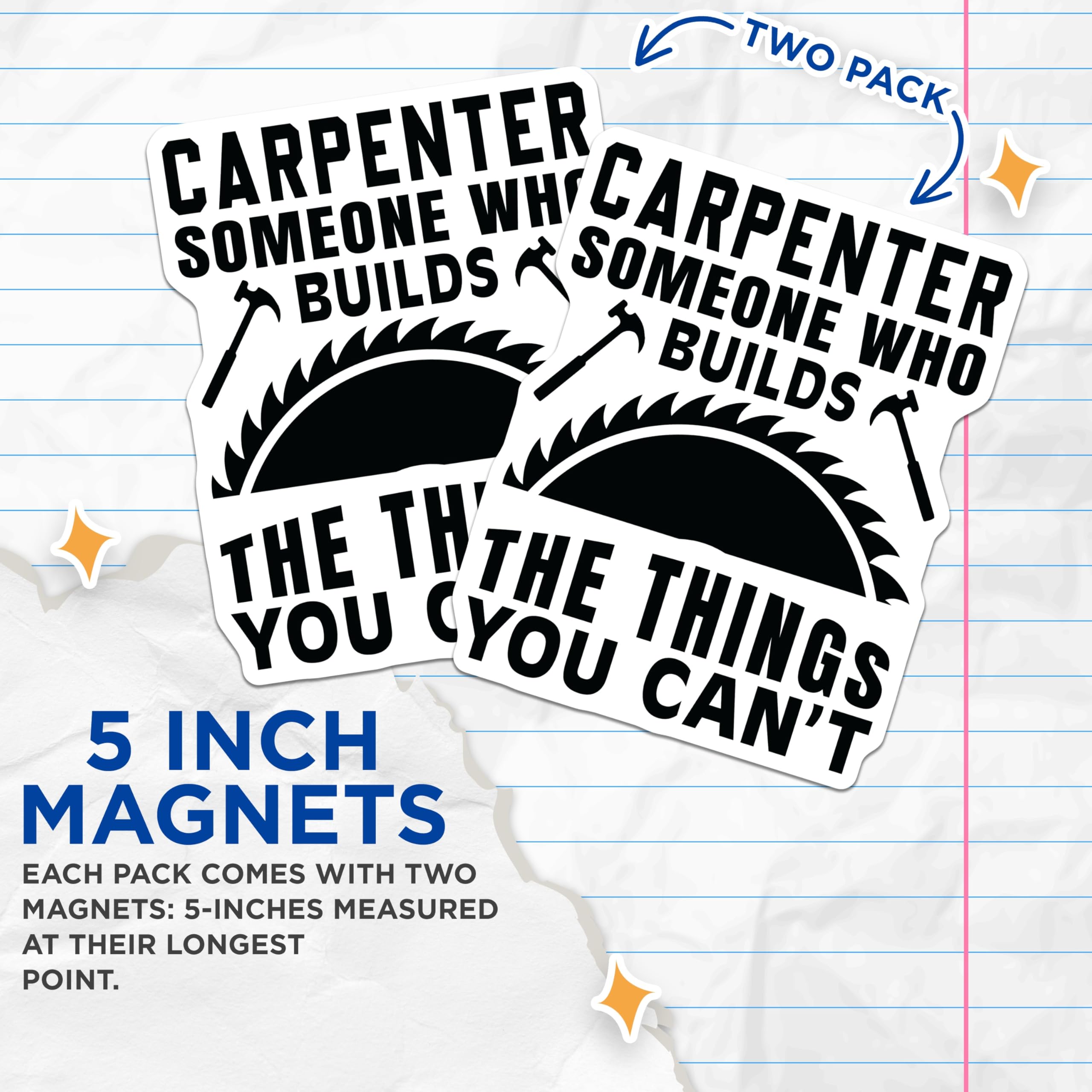 (2 Pack) Carpenter Magnets - Funny Builder Quote - Workshop Tool Decor - 5 Inches On Longest Side - Thick Durable Magnet - Made in USA - MAG20716