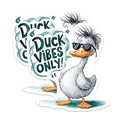 (2 Pack) Duck Vibes Only Magnets Magnets - 5" On Longest Side - Made in USA - Sticks to Refrigerators & Metal Surfaces - MAG8550
