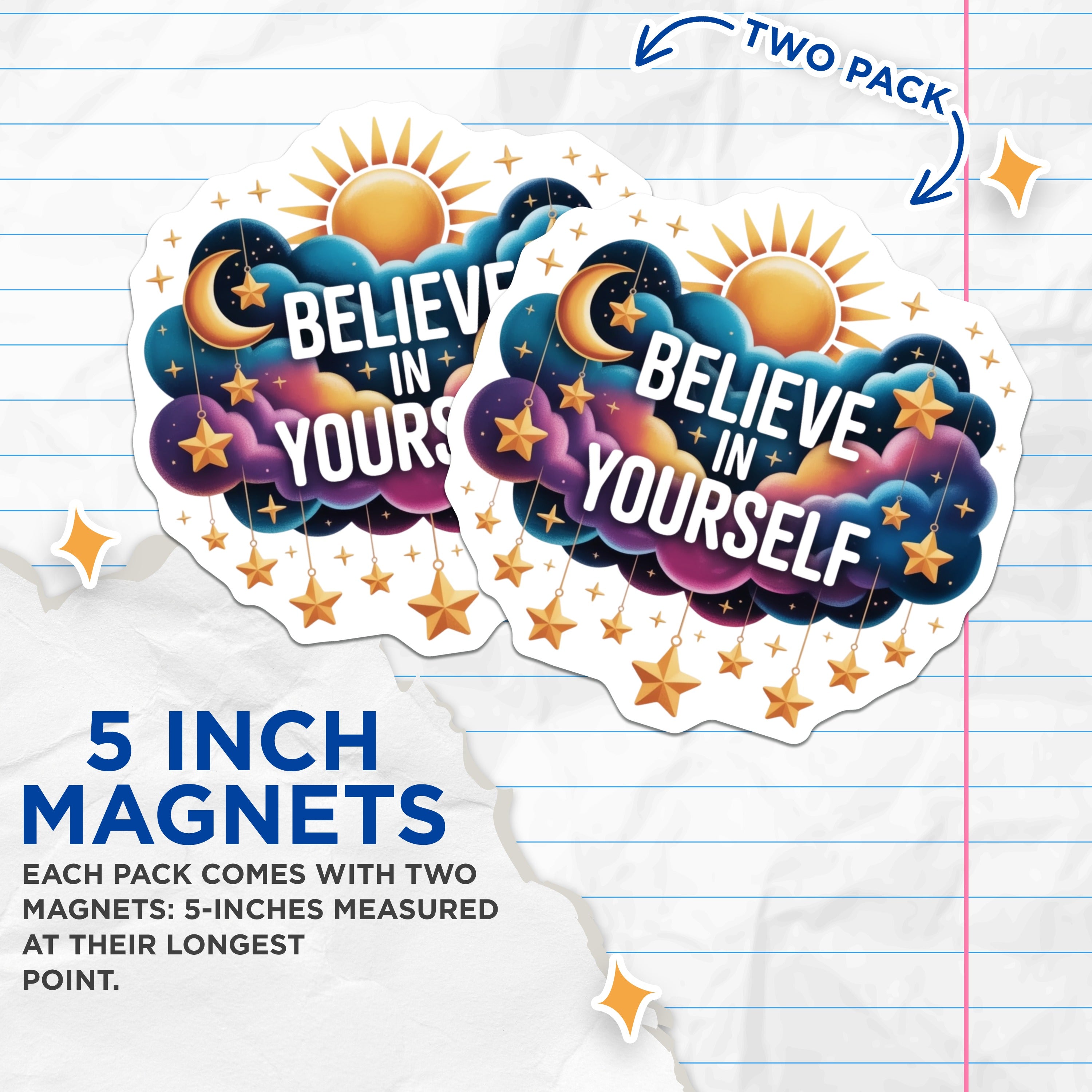 (2 Pack) Believe in Yourself Magnets - Motivational Affirmation - Celestial Dream Decor - Self Care Reminder - 5 Inches On Longest Side - Thick Durable Magnet - Made in USA - MAG38399