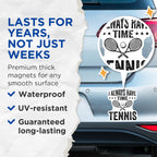 (2 Pack) Tennis Lover Magnets - Always Time for Tennis - Tennis Player Accessories - Racket Ball Enthusiast - Sports Decor - 5 Inches On Longest Side - Thick Durable Magnet - Made in USA - MAG21849