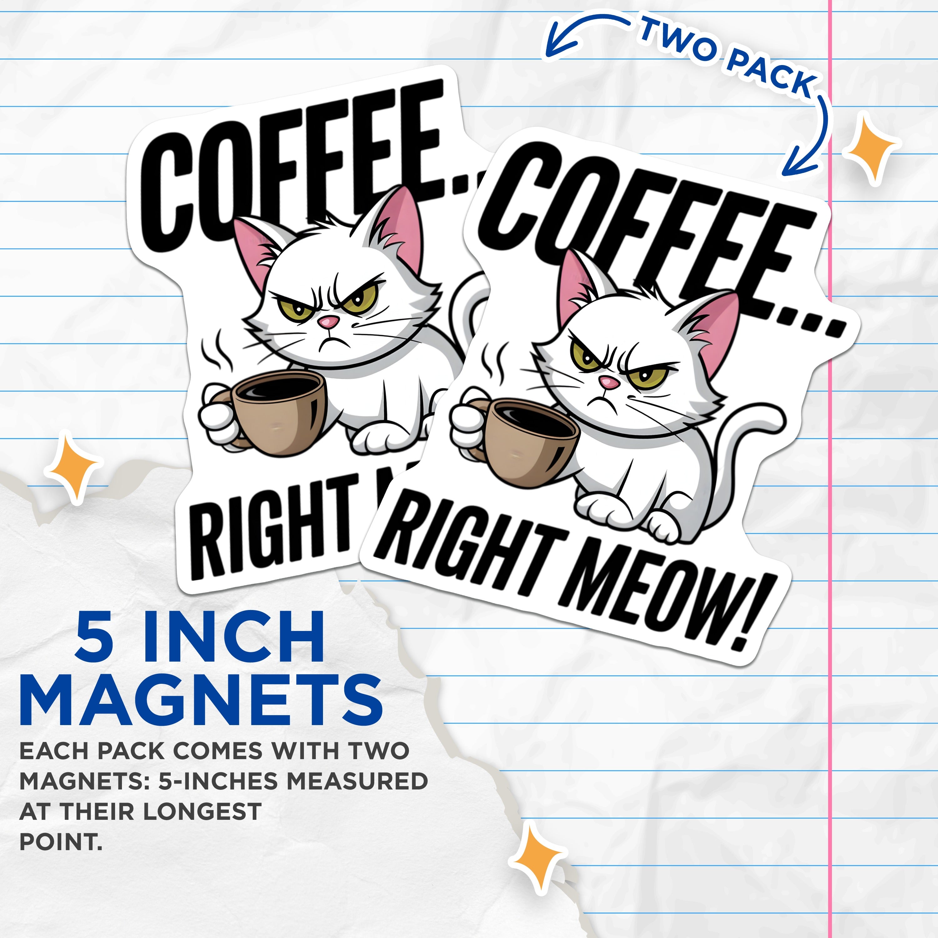 (2 Pack) Grumpy Cat Coffee Magnets - Funny Cat Refrigerator - Meow Morning Humor Decor - 5 Inches On Longest Side - Thick Durable Magnet - Made in USA - MAG38707