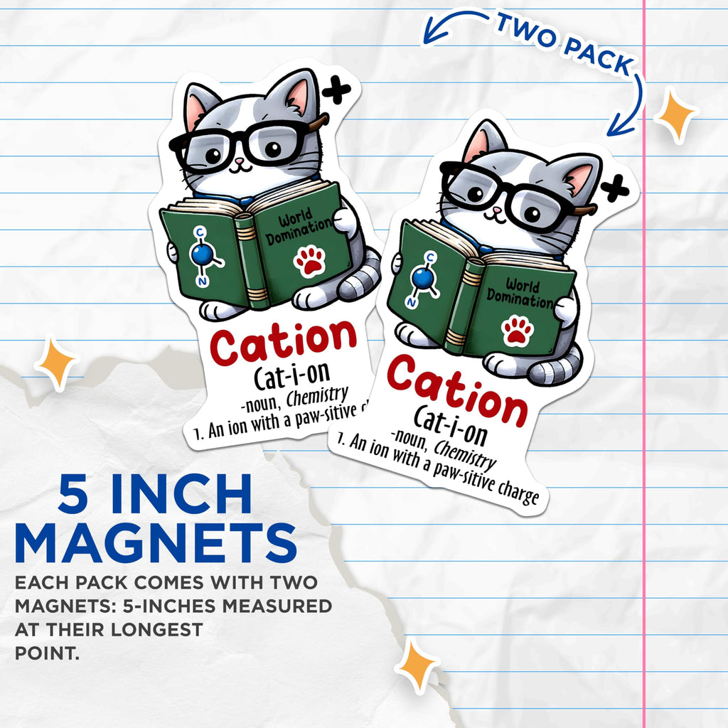(2 Pack) Cation Magnets - Chemistry Cat Puns - 5" On Longest Side - for Cars, Fridges, Toolboxes - Made in USA - MAG8028