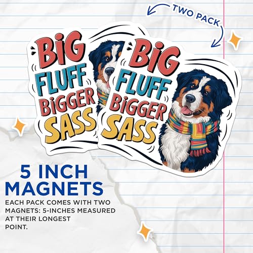 (2 Pack) Big Fluff Bigger Sass Magnets Magnets - 5" On Longest Side - Made in USA - Sticks to Refrigerators & Metal Surfaces - MAG8517