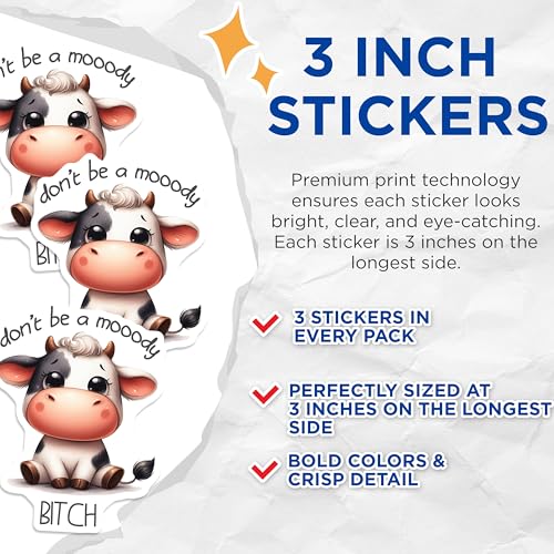 (3 Pack) Moody Cow Decals - Sarcastic Stickers - Funny Laptop Decal - 3 Inches On Longest Side - Easy Peel & Apply - Made in USA - 3MCS7433