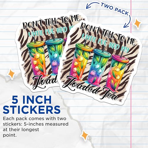 (2 Pack) Loaded Tea Stickers - Don't Talk to Me - Colorful Tea Cup - 5" On Longest Side - Sticks to Smooth Flat Surfaces - Made in USA - BMCS8300