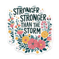 (2 Pack) Stronger Than The Storm Stickers - Motivational Floral Decals - Uplifting Inspirational Vinyl Stickers - 5" On Longest Side - Sticks to Smooth Flat Surfaces - Made in USA - BMCS5794