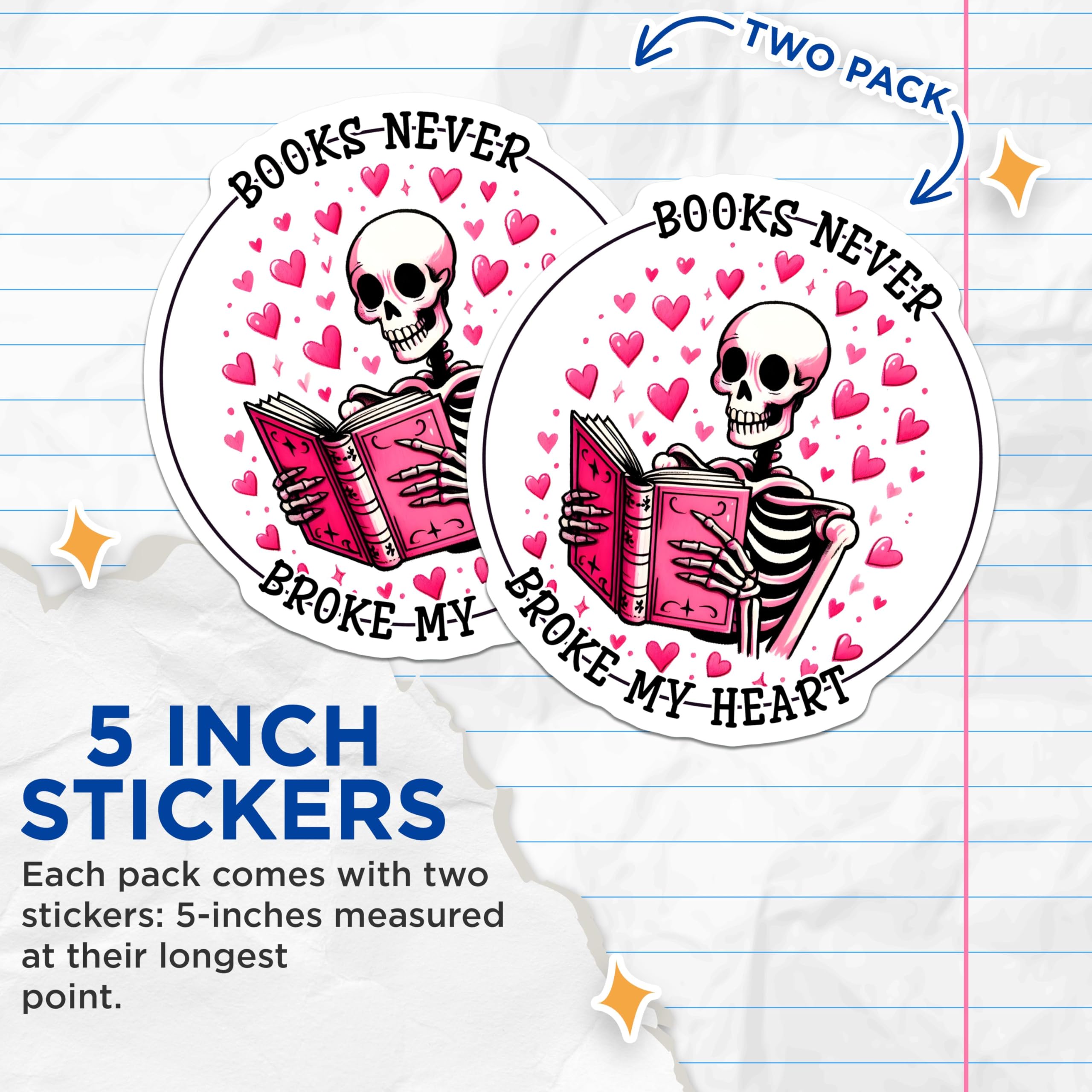 (2 Pack) Book Lover Stickers - Books Never Broke My Heart - Skeleton Reading Sticker - Pink Heart Stickers - 5" On Longest Side - Sticks to Smooth Flat Surfaces - Made in USA - BMCS9775