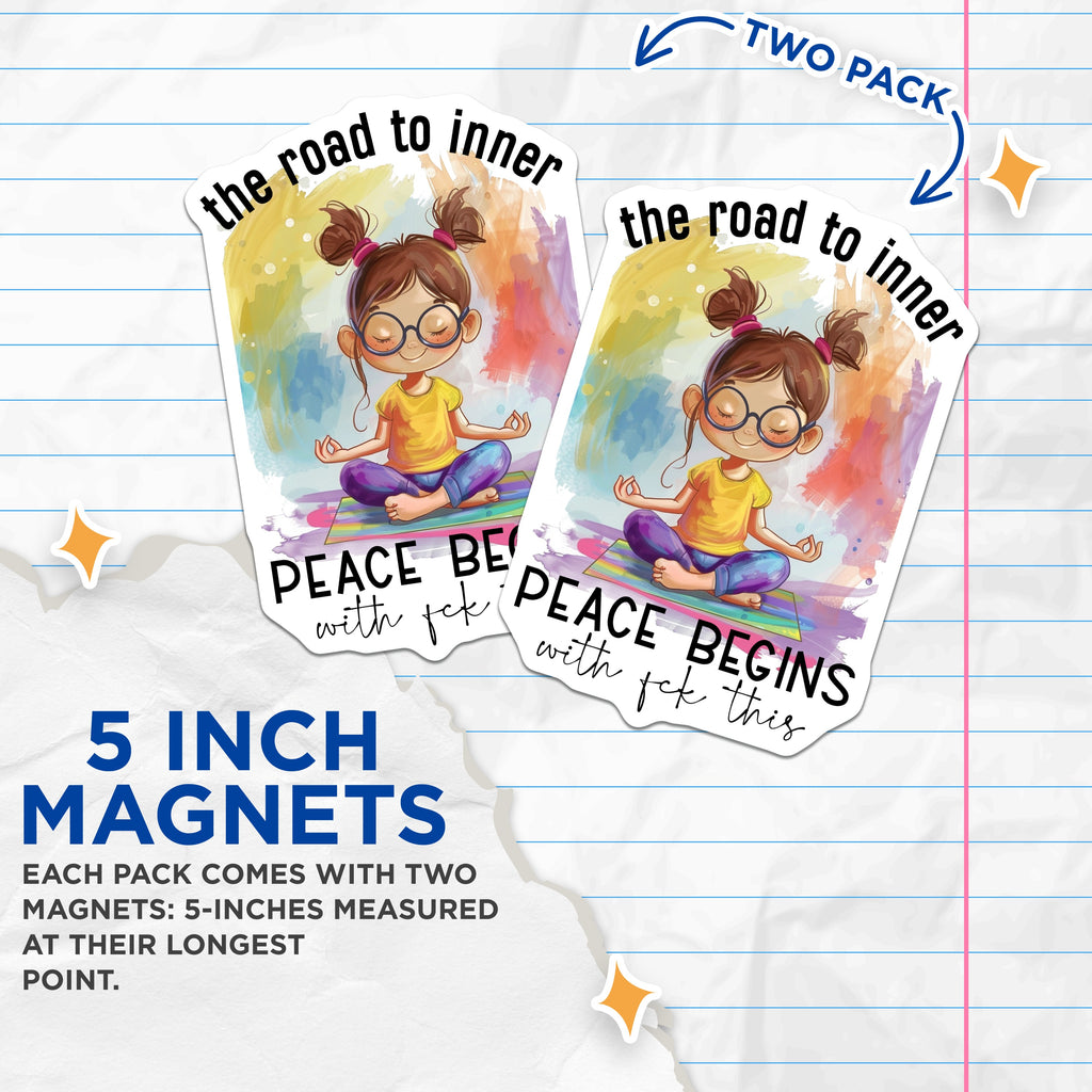 (2 Pack) Funny Yoga Meditation Magnets - Sarcastic Inner Peace Quote - Stress Relief Fridge Decor - 5 Inches On Longest Side - Thick Durable Magnet - Made in USA - MAG39742