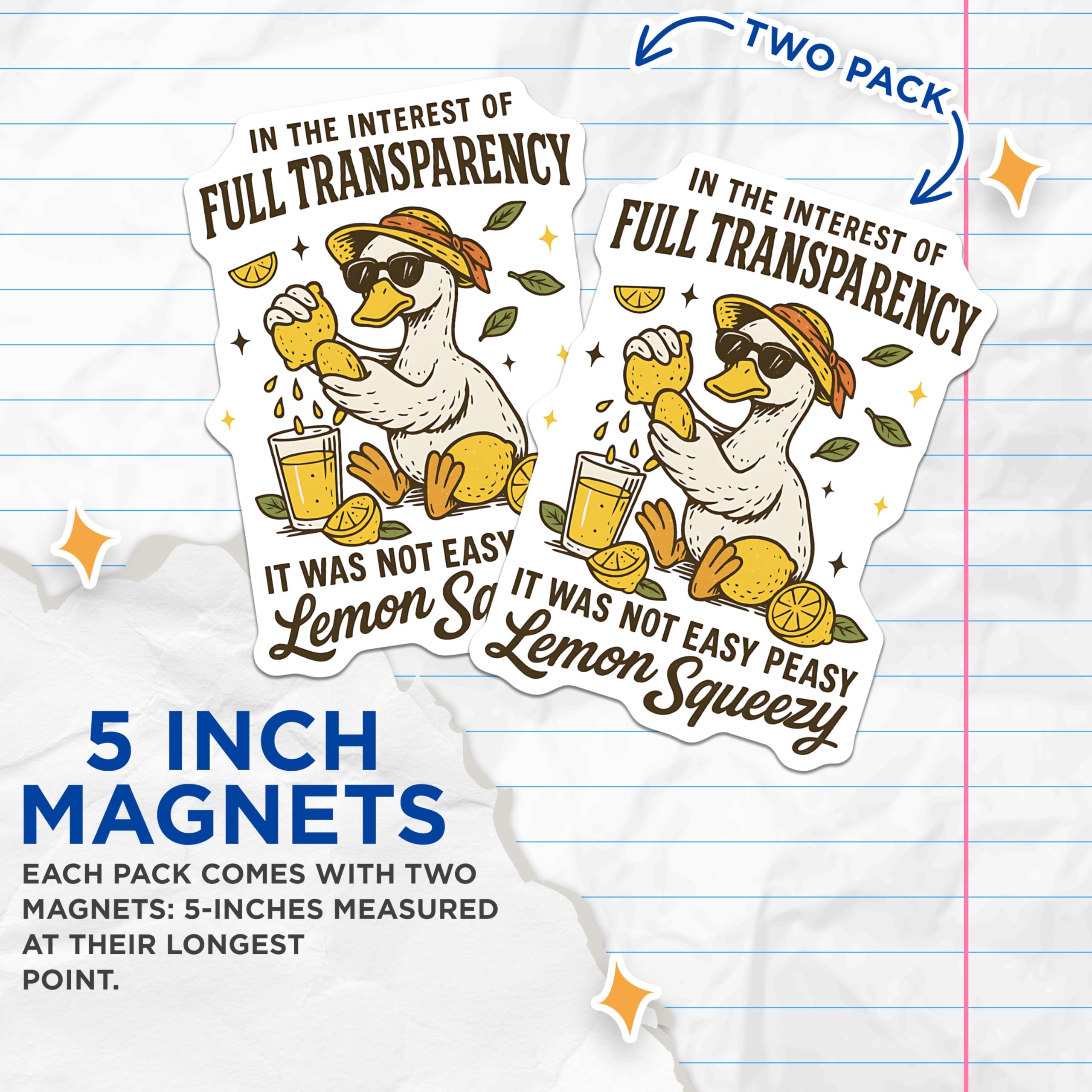 (2 Pack) Lemon Squeezy Magnets - Funny Duck Magnet - Transparency Graphic Home Fridge Decor - 5" On Longest Side - Premium Magnet - for Cars, Refrigerators, Toolboxes, Lockers - Made in USA - MAG16764
