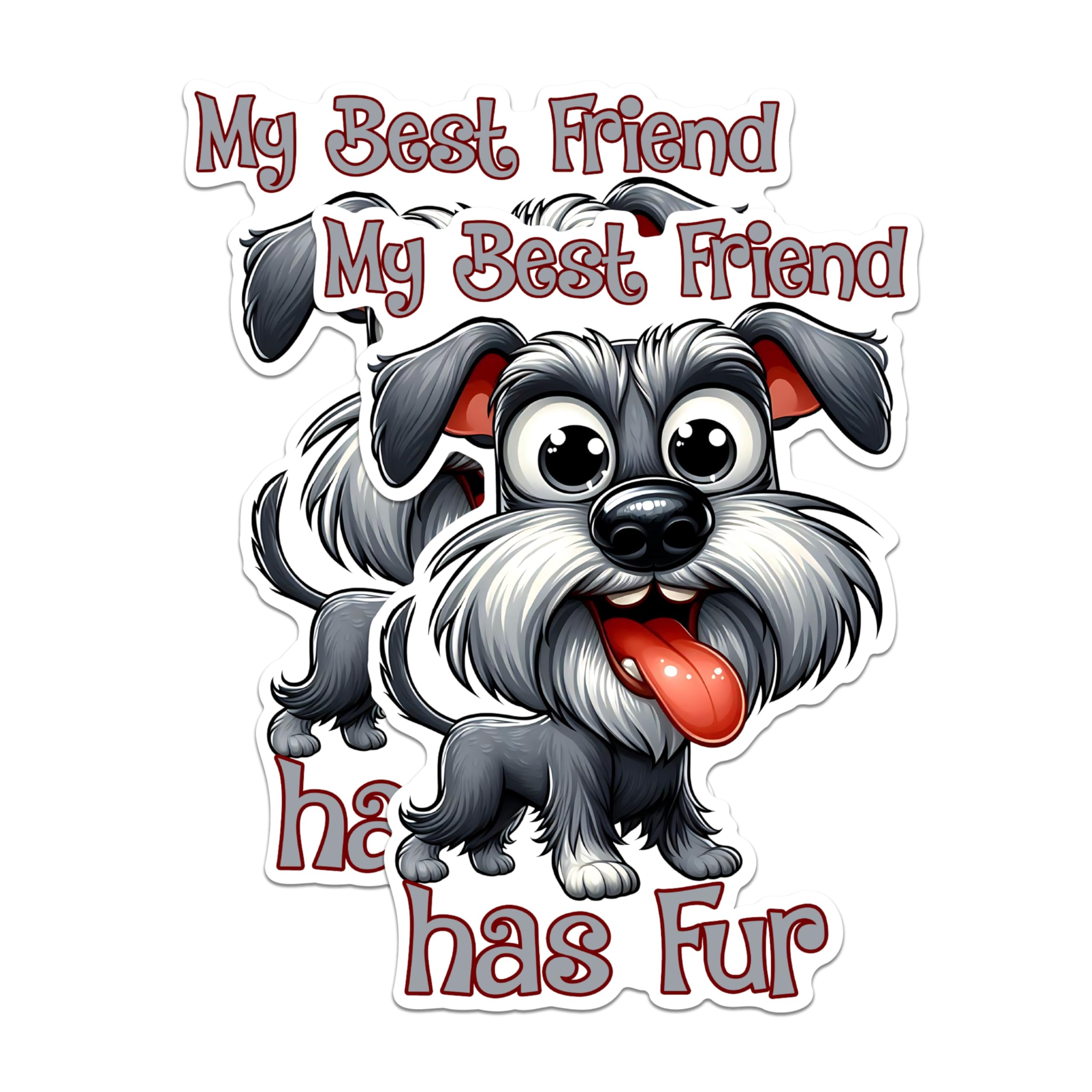(2 Pack) My Best Friend Has Fur Stickers - Cute Dog Stickers - Funny Pet Stickers - 5" On Longest Side - Sticks to Any Smooth Flat Surface - Made in USA - BMCS2815