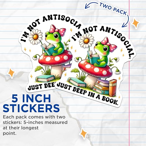 (2 Pack) Not Antisocial Stickers - Frog Reading Book - Funny Quote - Mushroom Nature - 5" On Longest Side - Sticks to Smooth Flat Surfaces - Made in USA - BMCS7619
