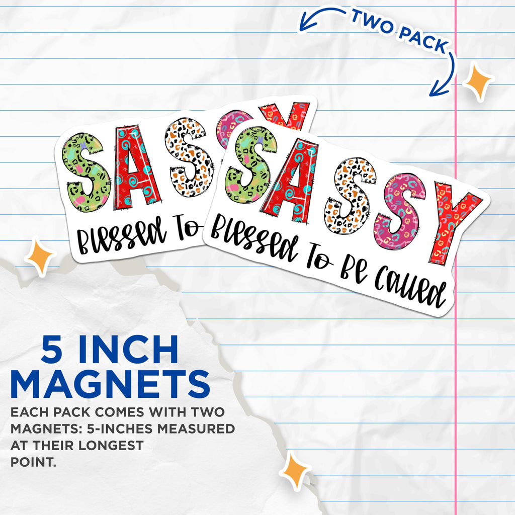 (2 Pack) Sassy Blessed Magnets - Inspirational Quote - Fridge Locker Decorations - 5" On Longest Side - Premium Magnet - for Cars, Refrigerators, Toolboxes, Lockers - Made in USA - MAG14917