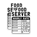 (2 Pack) Food Server Hourly Rate Stickers - Funny Tip Sign Stickers - Restaurant Service Stickers - 5" On Longest Side - Sticks to Smooth Flat Surfaces - Made in USA - BMCS4963