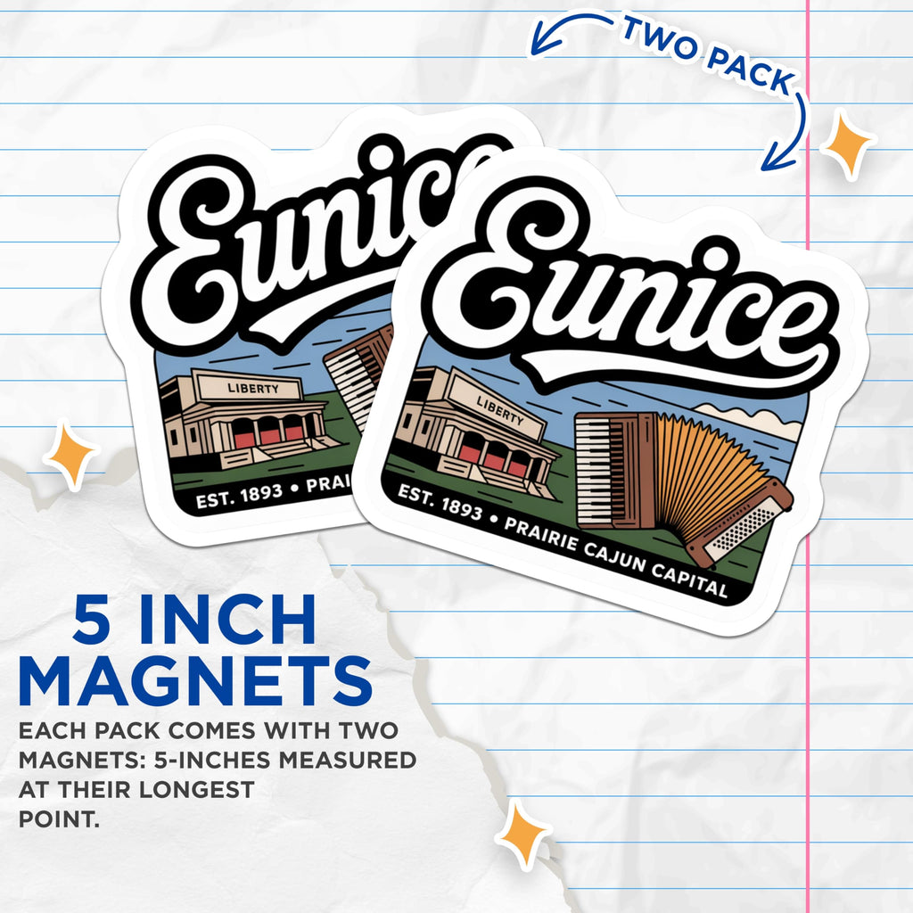 (2 Pack) Eunice Louisiana Magnets - Cajun Prairie Capital - Accordion Music Lover - 5" On Longest Side - Premium Magnet - for Cars, Refrigerators, Toolboxes, Lockers - Made in USA - MAG18027