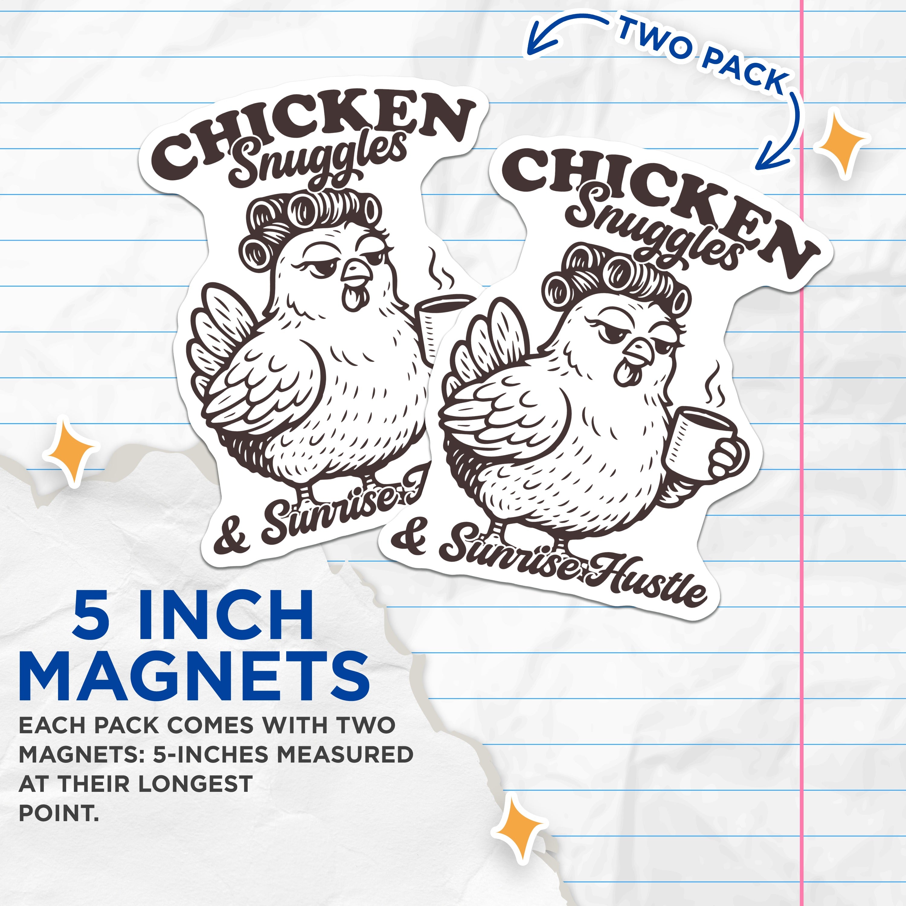 (2 Pack) Chicken Snuggles Magnets - Funny Farmhouse Decor - Coffee Lover Humor Kitchen Fridge - 5 Inches On Longest Side - Thick Durable Magnet - Made in USA - MAG38138
