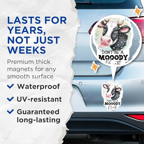 (2 Pack) Don't Be A Mooody B*tch Magnet - Farmhouse Decor - 5" On Longest Side - Sticks to Smooth Flat Surfaces - Made in USA - MAG9811