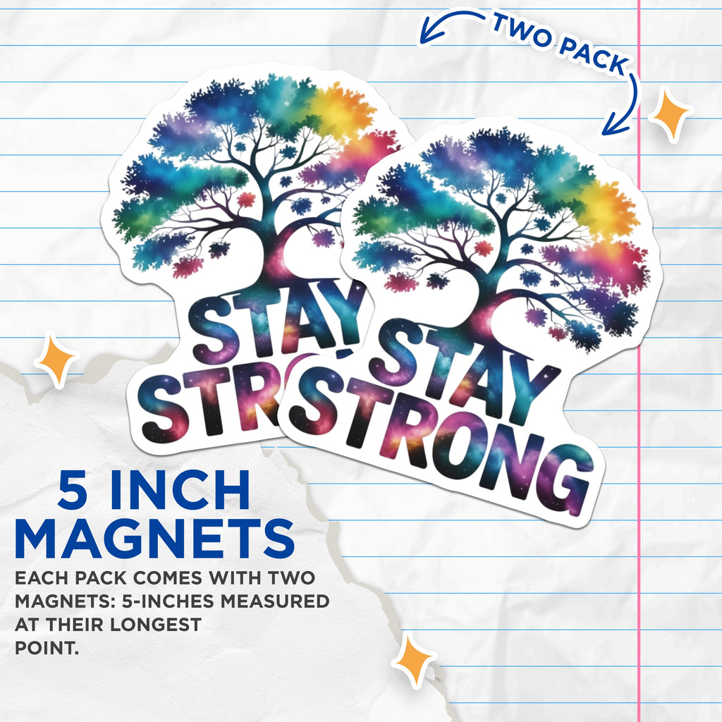 (2 Pack) Stay Strong Magnets - Galaxy Tree of Life Art - Positive Affirmation Decor - 5 Inches On Longest Side - Thick Durable Magnet - Made in USA - MAG39810