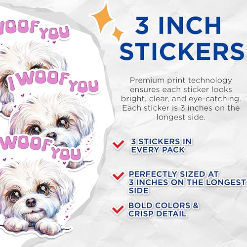 (3 Pack) I Woof You Decals - Maltese Dog Stickers - Cute Pet Decal - 3 Inches On Longest Side - Easy Peel & Apply - Made in USA - 3MCS1222