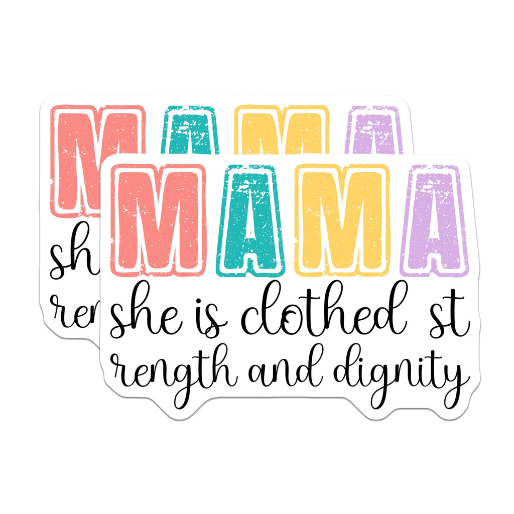 (2 Pack) Mama Quote Stickers - Inspirational Sticker - Strength and Dignity Sticker - 5" On Longest Side - Sticks to Smooth Flat Surfaces - Made in USA - BMCS8966