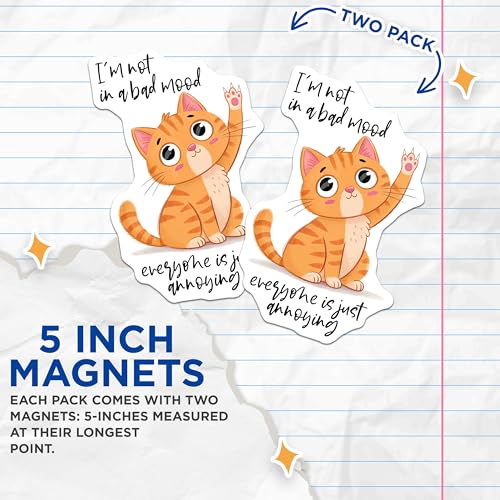 (2 Pack) Funny Cat Mood Magnets - Humorous Feline Quote Magnets - Cute Cat Artwork Magnets for Refrigerator - 5" On Longest Side - for Cars, Refrigerators, Toolboxes, Lockers - Made in USA BMCS3321