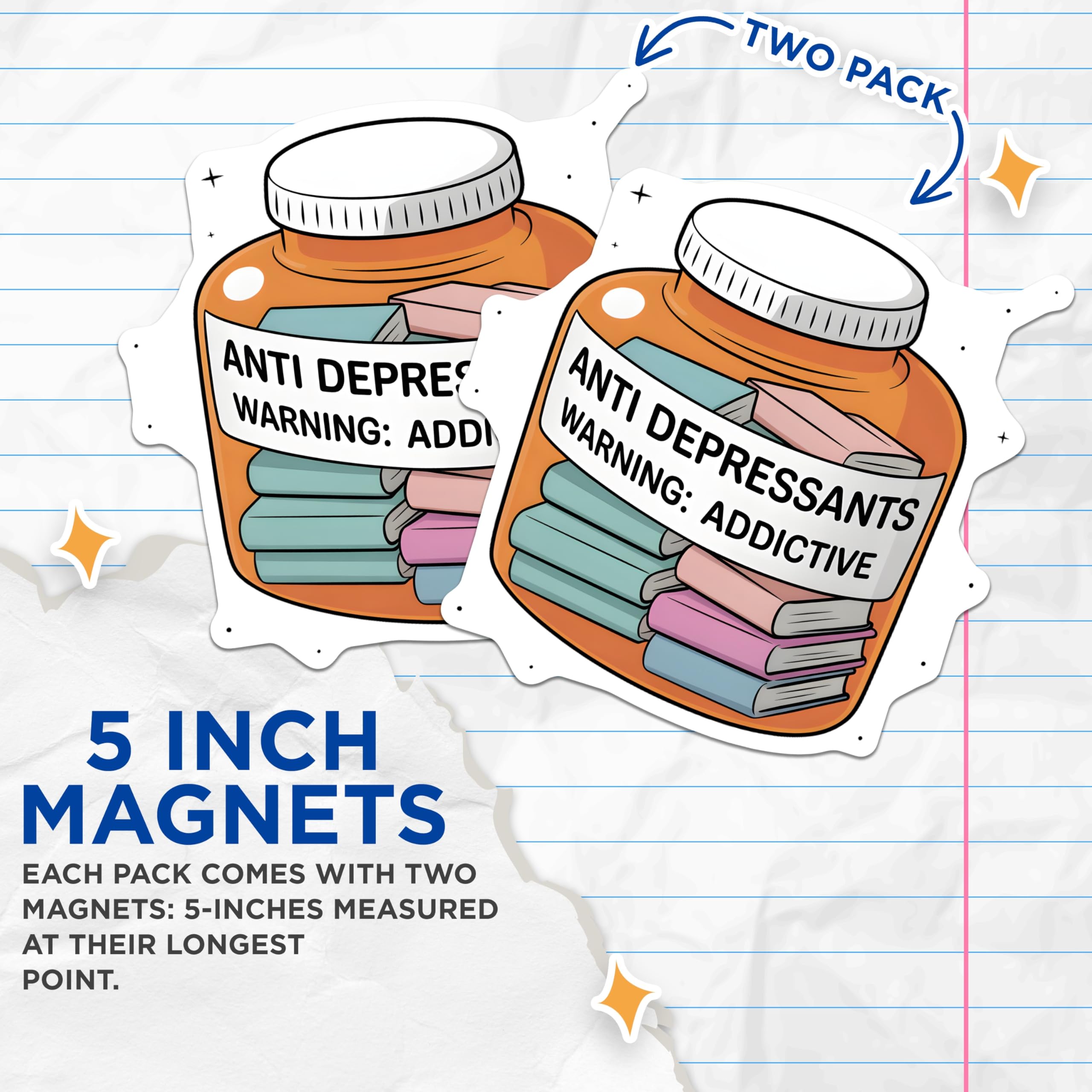 (2 Pack) Anti Depressants Magnets - Book Lover Humor - Reading Enthusiast Fridge Decor - 5 Inches On Longest Side - Thick Durable Magnet - Made in USA - MAG21529