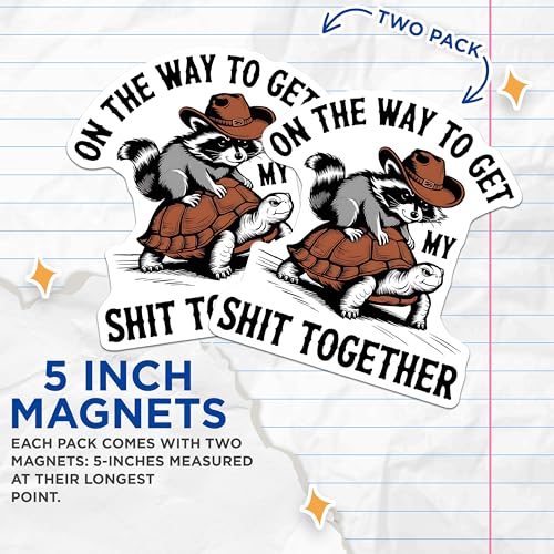 (2 Pack) On The Way to Get My Shit Together Magnets - Funny Raccoon Turtle Magnets - Hilarious Animal Magnets - 5" On Longest Side - for Cars, Fridges, Toolboxes - Made in USA - MAG6693