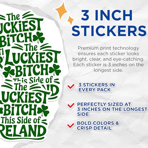 (3 Pack) Luckiest Bitch Decals - St Patricks Day Decal - Irish Pride Decal - 3 Inches On Longest Side - Easy Peel & Apply - Made in USA - 3MCS2696