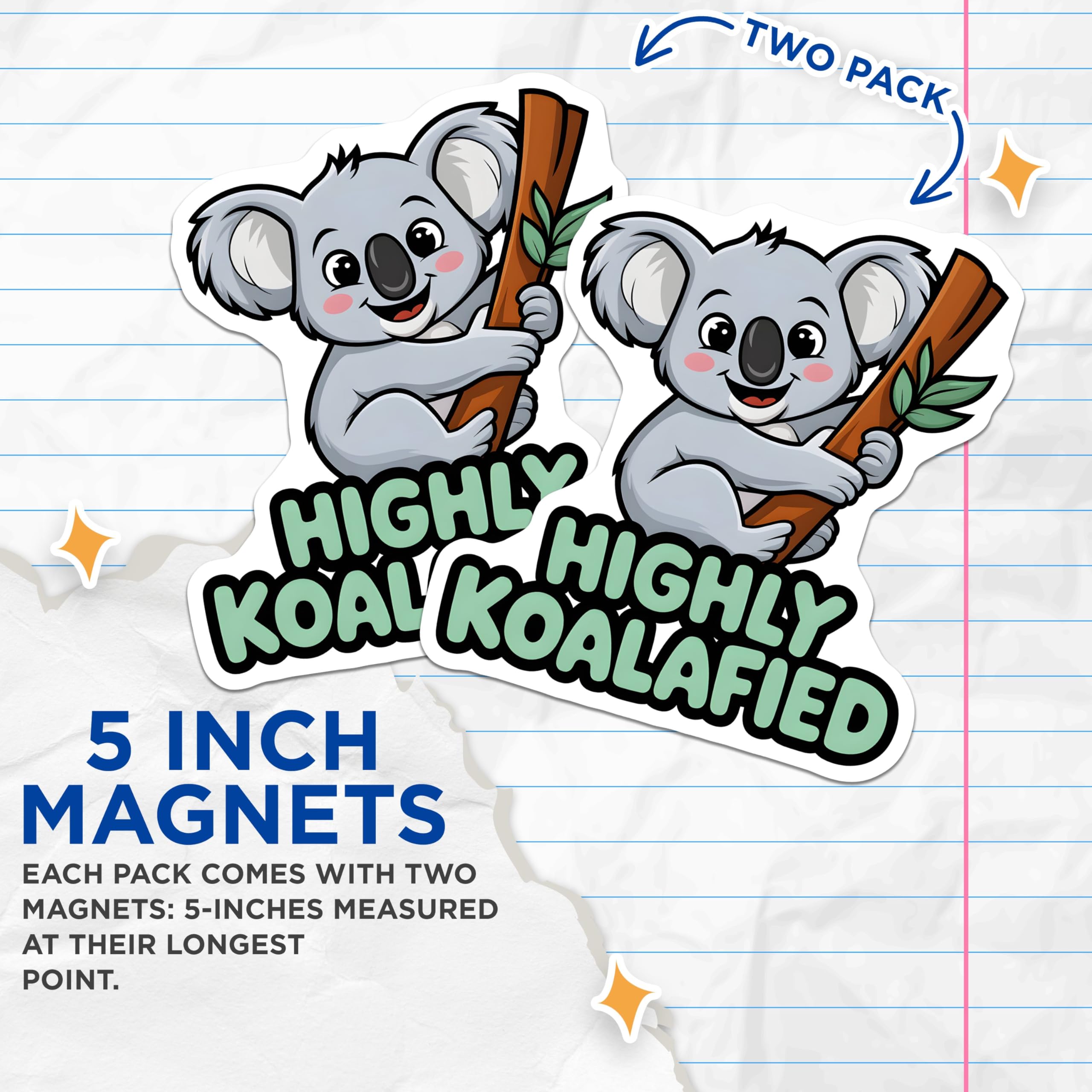 (2 Pack) Highly Koalafied Magnets - Cute Koala - Animal Magnets for Fridge - Fun and Playful Magnets - 5" On Longest Side - for Cars, Fridges, Toolboxes - Made in USA - MAG3759