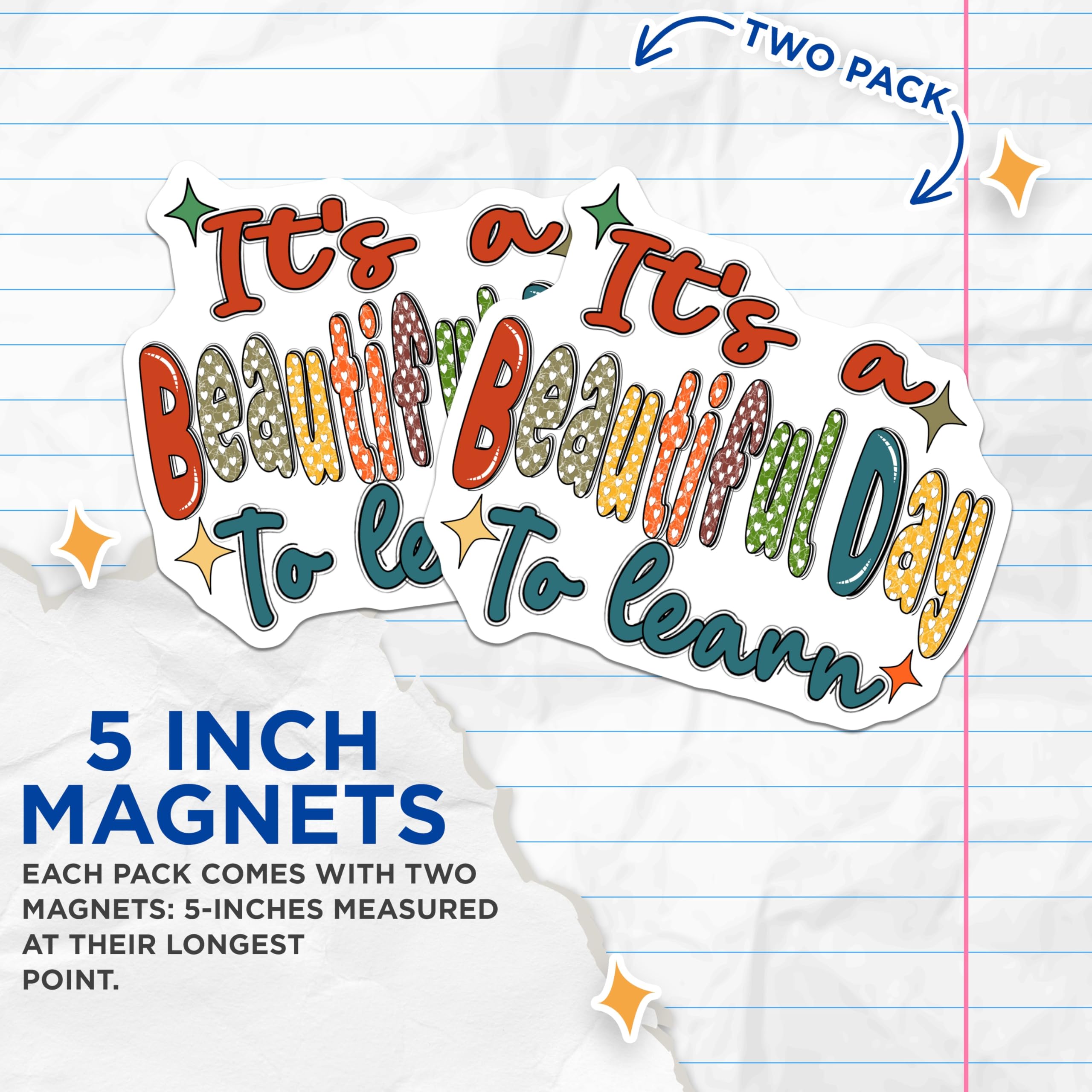 (2 Pack) Beautiful Day Magnets - Learn Inspirational - Classroom Teacher Fridge - 5" On Longest Side - Premium Magnet - for Cars, Refrigerators, Toolboxes, Lockers - Made in USA - MAG18913