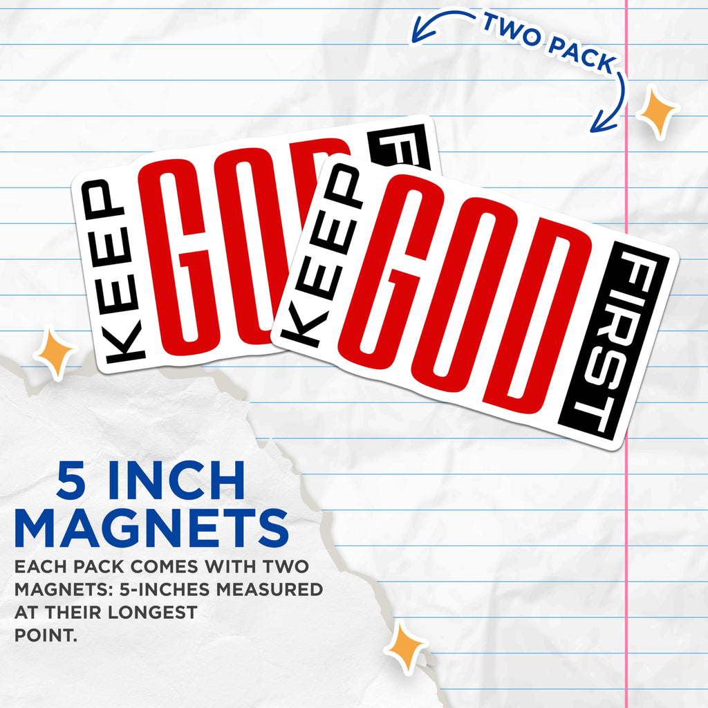(2 Pack) Keep God First Magnets - Christian Faith Decor - Inspirational Refrigerator Accent - 5 Inches On Longest Side - Thick Durable Magnet - Made in USA - MAG25639