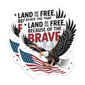 (2 Pack) Land of The Free Stickers - Patriotic Eagle - American Pride Sticker Pack - 5" On Longest Side - Sticks to Smooth Flat Surfaces - Made in USA - BMCS6211