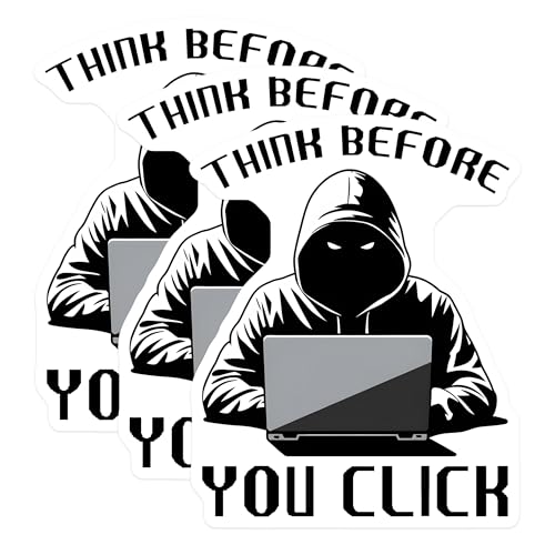 (3 Pack) Hacker Decals - Think Before You Click - Laptop Decal - 3 Inches On Longest Side - Easy Peel & Apply - Made in USA - 3MCS6195