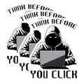 (3 Pack) Hacker Decals - Think Before You Click - Laptop Decal - 3 Inches On Longest Side - Easy Peel & Apply - Made in USA - 3MCS6195
