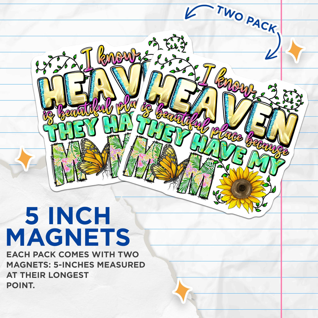 (2 Pack) Mom in Heaven Magnets - Memorial Remembrance - Sympathy Bereavement Loved One - 5 Inches On Longest Side - Thick Durable Magnet - Made in USA - MAG29610
