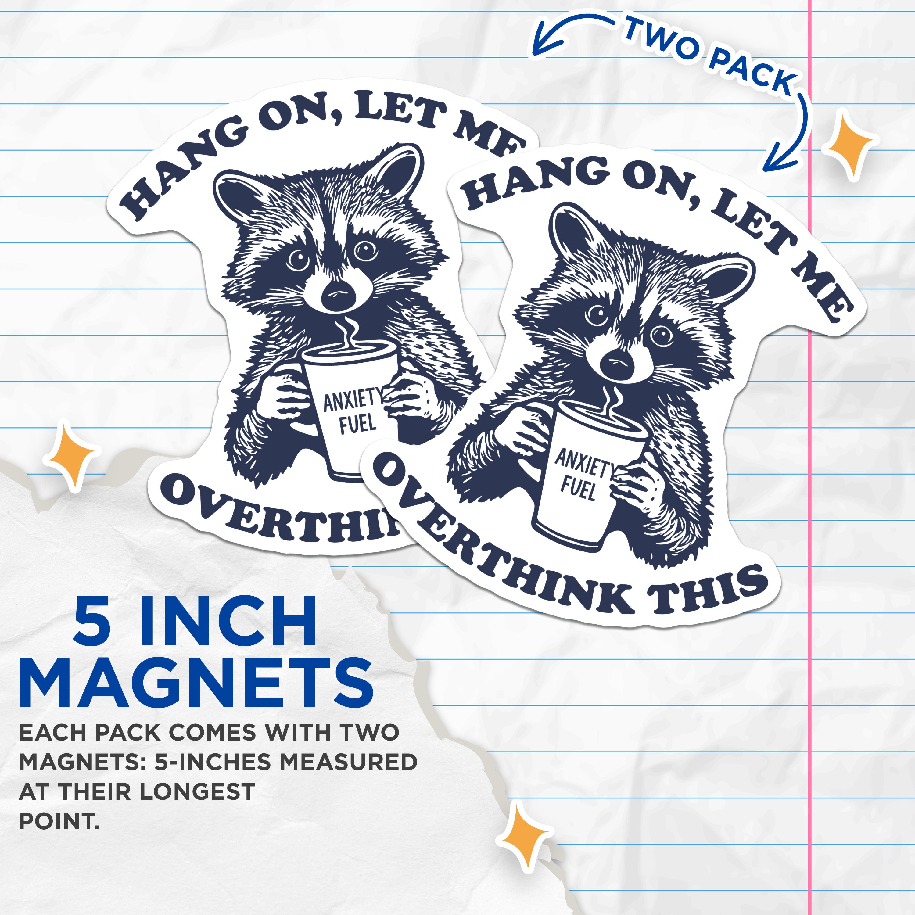 (2 Pack) Overthinker Magnets - Raccoon Anxiety Fuel Coffee - Funny Animal Fridge Locker Decor - 5 Inches On Longest Side - Thick Durable Magnet - Made in USA - MAG37884