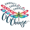 (3 Pack) Dragonfly Decals - Embrace Change - Laptop Decals - 3 Inches On Longest Side - Easy Peel & Apply - Made in USA - 3MCS1516