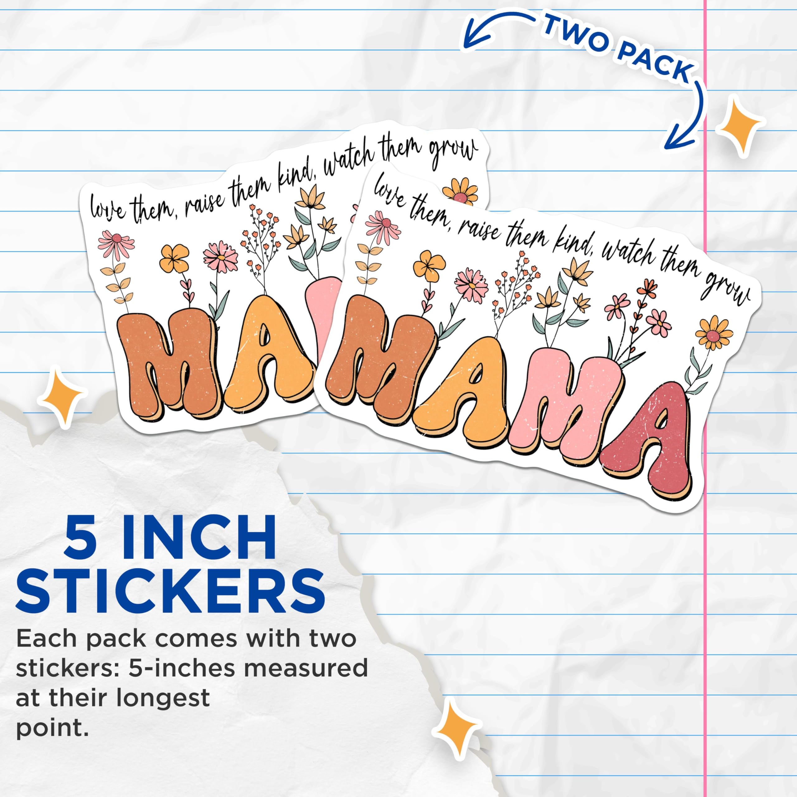 (2 Pack) Mama Stickers - Love Them Raise Them Kind - Watch Them Grow Sticker - 5" On Longest Side - Sticks to Smooth Flat Surfaces - Made in USA - BMCS8771 - Floral Sticker for Mom