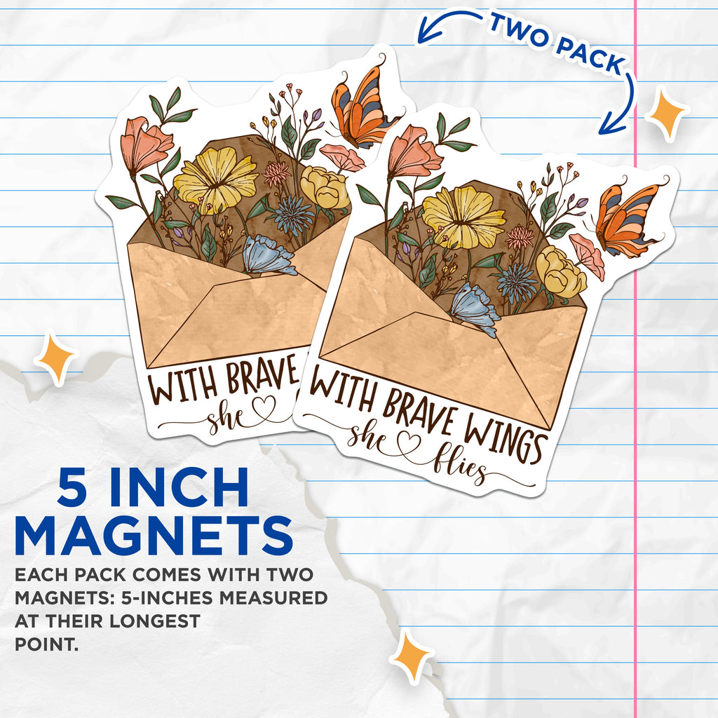 (2 Pack) Brave Wings She Flies Magnets - Inspirational Floral Envelope - Butterfly Art Decor - 5 Inches On Longest Side - Thick Durable Magnet - Made in USA - MAG37227