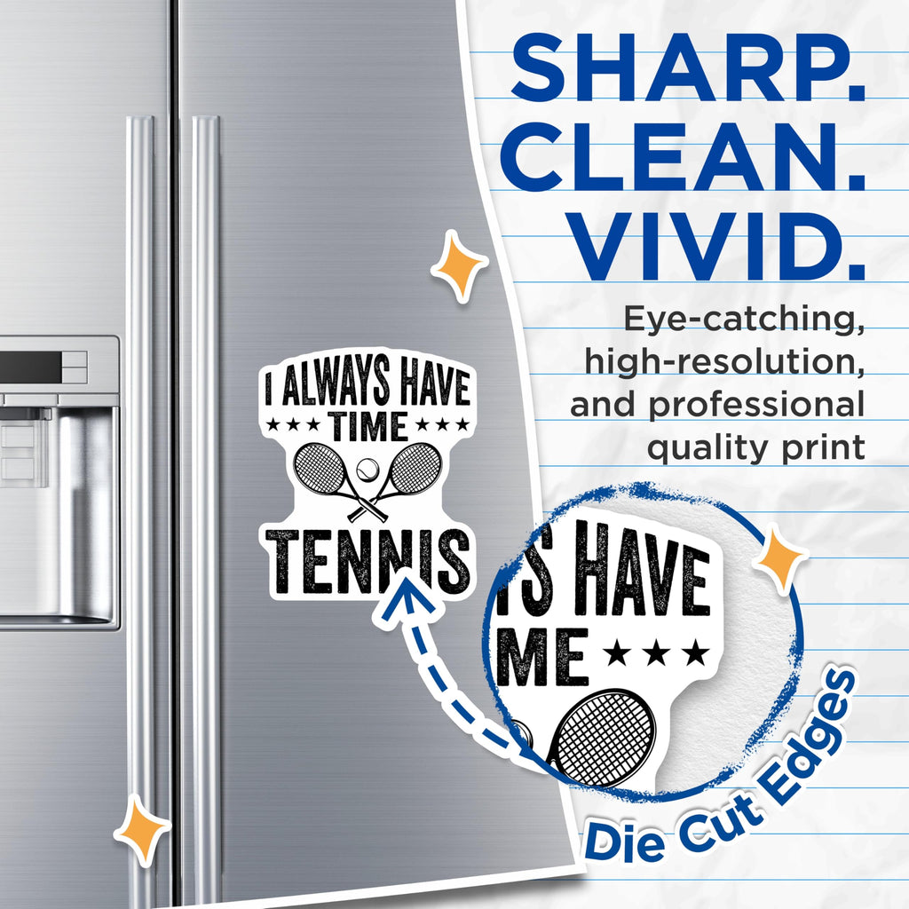 (2 Pack) Tennis Lover Magnets - Always Time for Tennis - Tennis Player Accessories - Racket Ball Enthusiast - Sports Decor - 5 Inches On Longest Side - Thick Durable Magnet - Made in USA - MAG21849