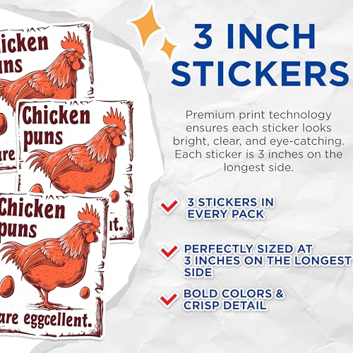 (3 Pack) Chicken Puns Decals - Eggcellent Chicken - Funny Laptop Decal - 3 Inches On Longest Side - Easy Peel & Apply - Made in USA - 3MCS1449